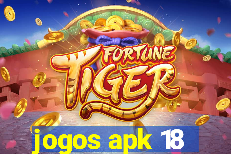 jogos apk 18